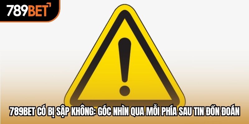 789bet có bị sập không