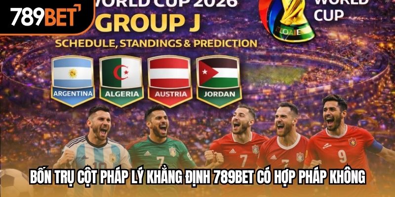 Bốn trụ cột pháp lý khẳng định 789bet có hợp pháp không