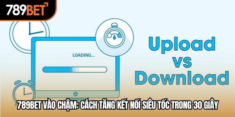 789bet vào chậm