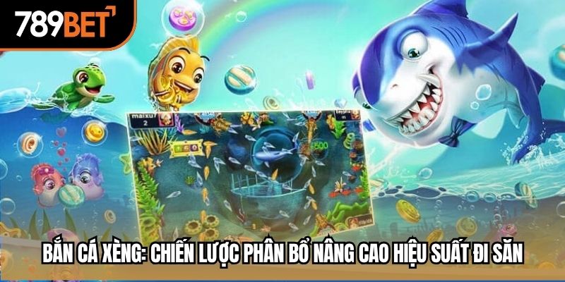 bắn cá xèng