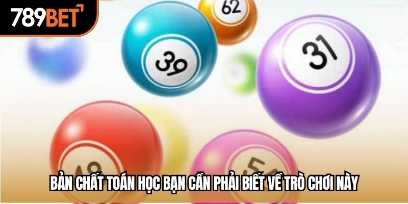 Bản chất toán học bạn cần phải biết về trò chơi này