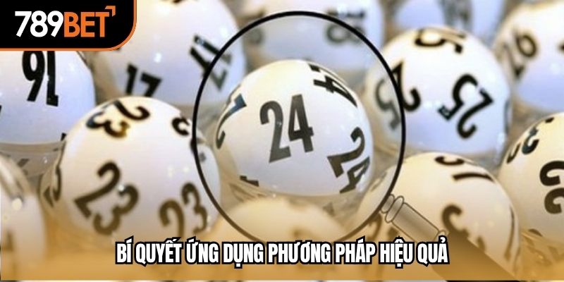 Bí quyết ứng dụng phương pháp hiệu quả