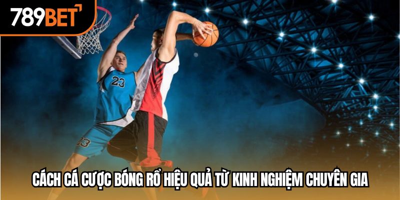 cách cá cược bóng rổ