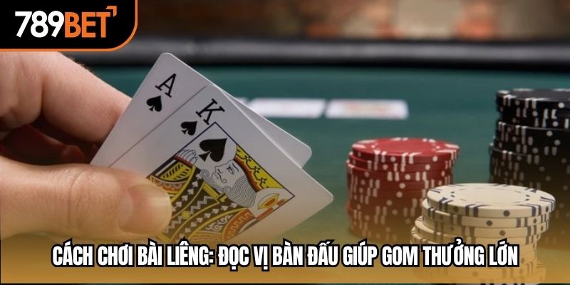 cách chơi bài liêng 789bet