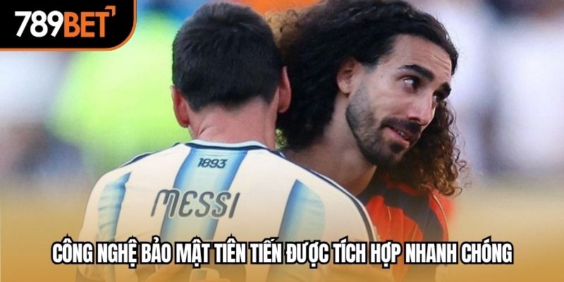 Công nghệ bảo mật tiên tiến được tích hợp nhanh chóng