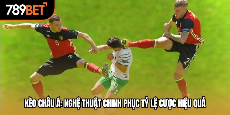 kèo châu á
