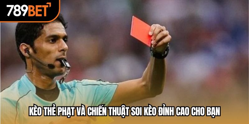 kèo thẻ phạt