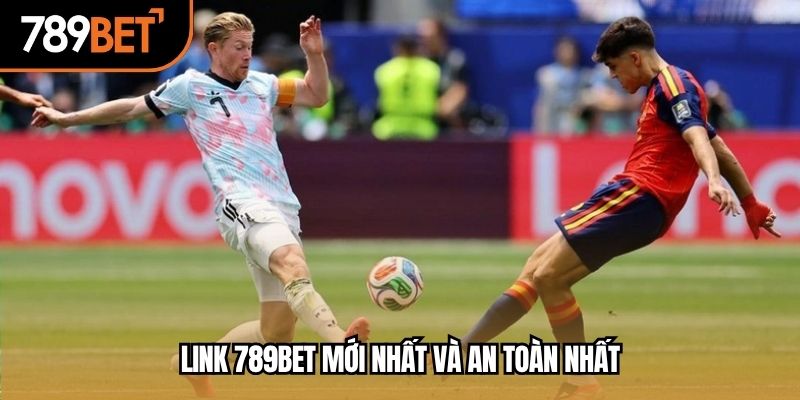 Link 789BET mới nhất và an toàn nhất