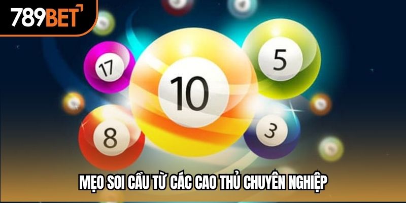 Mẹo soi cầu từ các cao thủ chuyên nghiệp