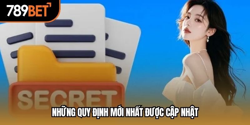 Những quy định mới nhất được cập nhật