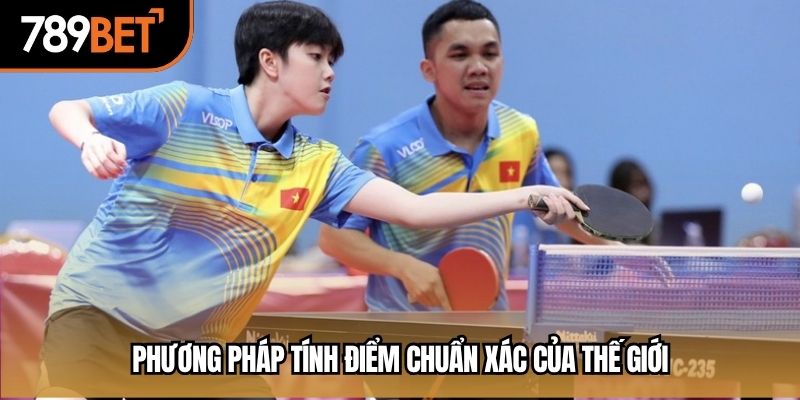 Phương pháp tính điểm chuẩn xác của thế giới