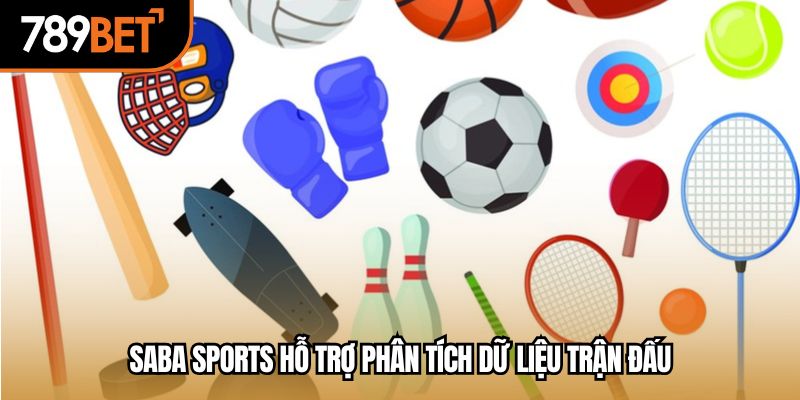 Saba sports hỗ trợ phân tích dữ liệu trận đấu