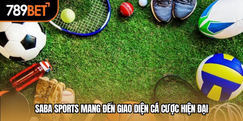 Saba sports mang đến giao diện cá cược hiện đại