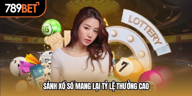 Sảnh xổ số mang lại tỷ lệ thưởng cao